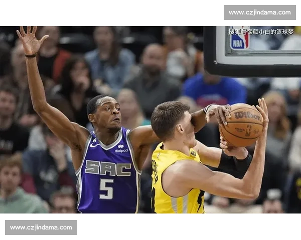 爵士硬碰国王攻防博弈揭示西部季后赛走向关键一战悬念拉满看点多